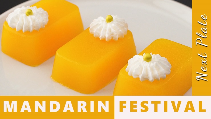 Mandarin Festival, Delicious! Quick and Easy Recipe